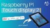 Raspberry Pi Touch Display 2 What S New