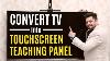 Panneau Plat Interactif Le Moins Cher Comment Convertir Tv Into Touch Écran Edusquadz